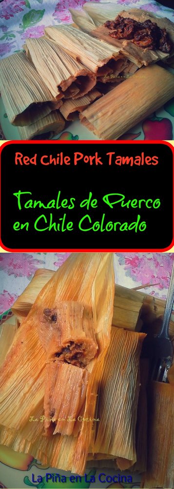 Chile Colorado Pork Tamales-Tamales de Puerco en Chile Colorado