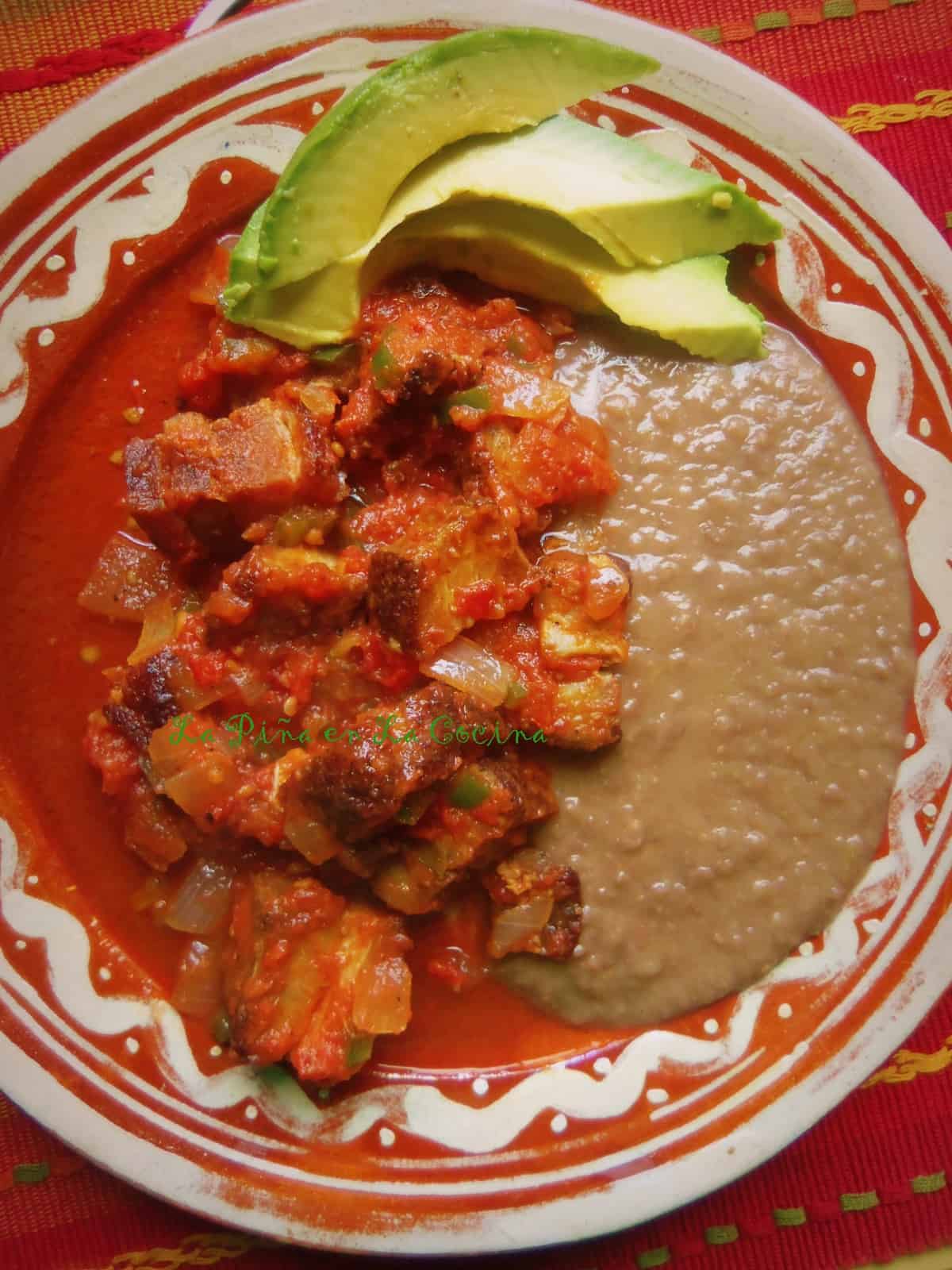 With chicharrones you must have some beans and avocado!