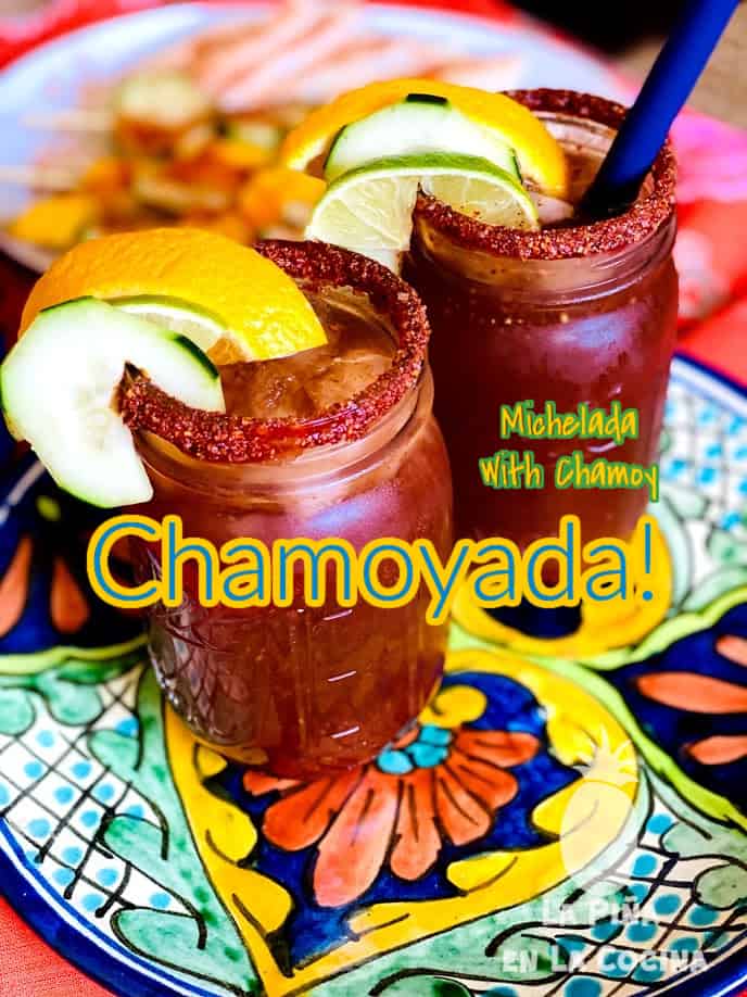 Chamoyada! Michelada With Chamoy! - La Piña en la Cocina